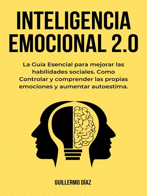 Title details for Inteligencia Emocional 2.0 by Guillermo Díaz - Available